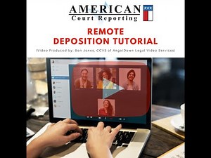 American Court Reporting Remote Depositions Demonstration Video