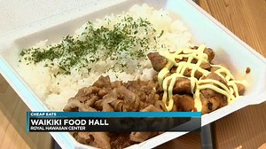Cheap Eats: Waikiki Food Hall
