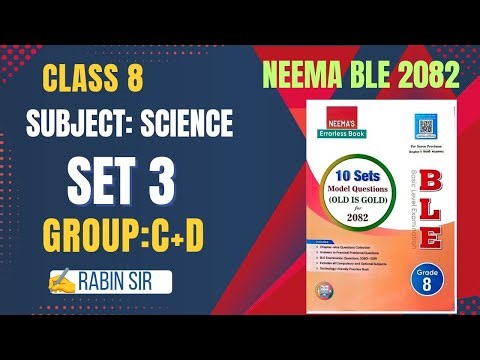 Class 8 BLE |Science Model Question Set 3 |Set 3 | Group-C+D|Neema BLE 2082
