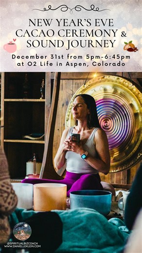 Danielle Klein | The Sound Healing Course | Sound Bowls on Instagram: "🎊 Your New Year’s Eve plans: 🎊 Join us Dec 31st, 2025 from 5:00pm–6:45pm at @o2life in Aspen, Colorado for a Cacao Ceremony + Sound Journey with Danielle Klein @SpiritualBizCoach. ❄️ This is the perfect way to close the year feeling clear, grounded and open to limitless possibilities. And you will have time to catch the fireworks afterwards! 🎇 Aspen fireworks start at 8pm. O2 Life Studio: 408 S Mill St, Aspen, CO 81611 Spo