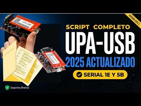 Script UPA-USB 2025 Actualizado —Todo lo que necesitás para trabajar en el banco de electrónica auto