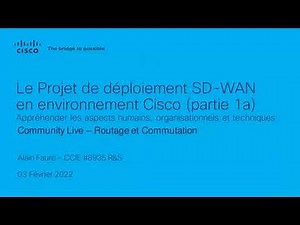 Le projet de déploiement SD-WAN en environnement Cisco (Part I)