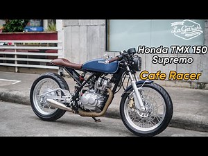 HONDA TMX 150 SUPREMO “Cafe Racer” | La Garahe Motorcycles Classic Custom MC