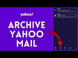 How to Archive Yahoo Mail 2024