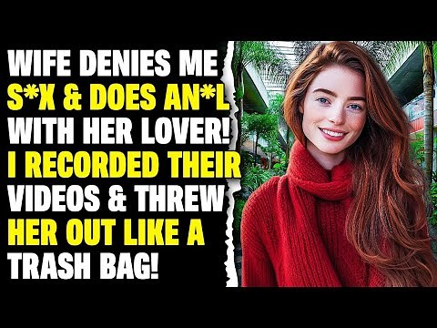 Caught My Cheating Wife And Kicked Her Out Like A Trash! Reddit Cheating Stories