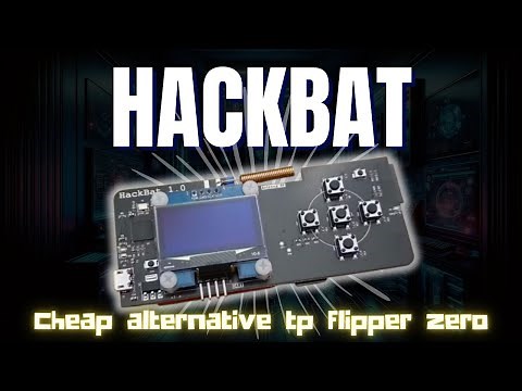 Flipper Zero Alternative - The HackBat