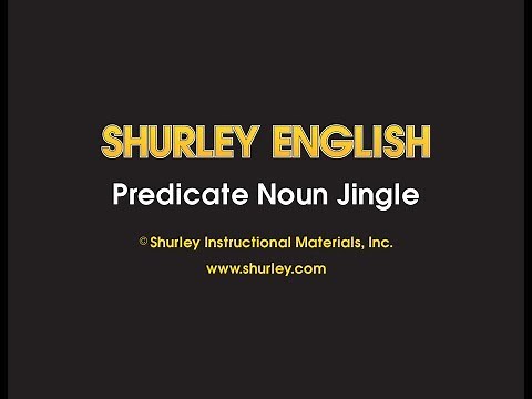 Shurley English Jingle #24 - Predicate Noun Jingle