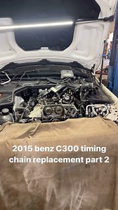 8.5K views · 37 comments | Timing chain and cam sprockets replacement on this 2015 Mercedes benz C300 part 2. #engine #timingchain #turbo #fast #automotive #auto #automobile #car #truck #harrisautomotive #reels #trending #viral #service #autorepair #men #women #mercedes #mercedesbenz #benz #audi #womenempowerment #philadelphia #philly #nyc #baltimore #smallbusiness #blackownedbusiness #blackexcellence #maintenance | Harris Automotive | Facebook
