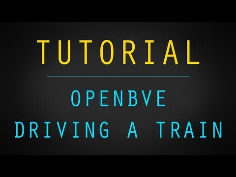 OpenBVE: Operating a Train