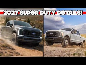 Tremors for Everyone! 2027 Ford Super Duty Details Revealed