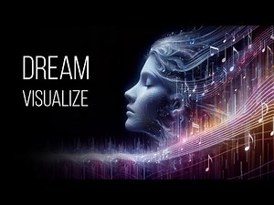 DREAM! Visualization of Desires 😌😇 Meditation Music for Visualization
