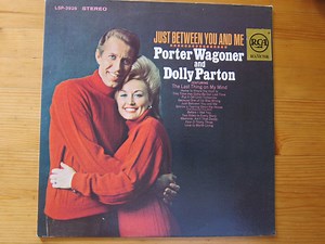 Porter Wagoner And Dolly Parton - Just Between You And Me