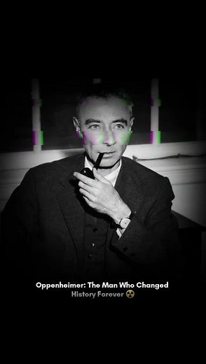 Robert Oppenheimer: The Man Who Changed the World Forever ⚛️ | Father of the Atomic Bomb