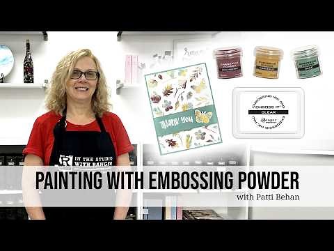 Painting with Embossing Powder