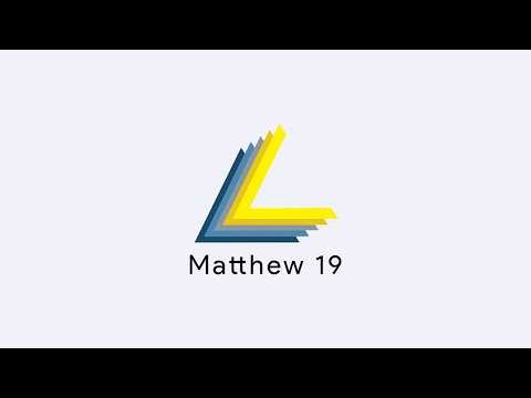 Matthew 19 • Chapter by Chapter