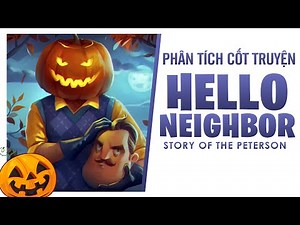 HELLO NEIGHBOR Story Explained