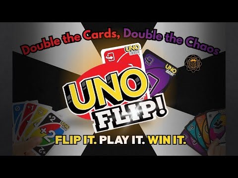 UNO FLIP - FLIP IT. PLAY IT. WIN IT