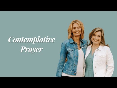 The Contemplative Prayer: Finding Peace in God's Presence