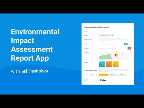Streamline Environmental Impact Assessments with Dashpivot