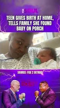 Detroit Teen Says She Didn’t Know She Was Pregnant Until Giving Birth Alone at Home