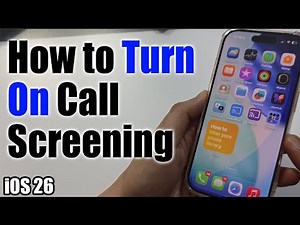 iOS 26: How to Turn On Call Screening