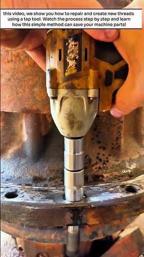 Restoring Damaged Threads Using Tap Tool - Fast & Easy!‎