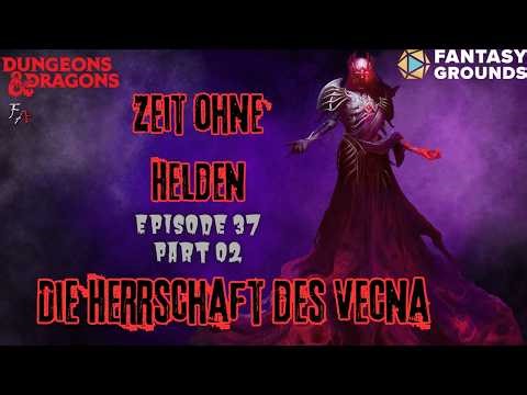 Dungeons & Dragons 5e || Zeit ohne Helden - Die Herrschaft des Vecna #037 Part 2