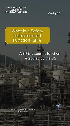 What is a Safety Instrumented Function (SIF)?