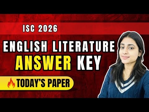 ISC English Literature Answer Key | Complete Paper Discussion | Class 12