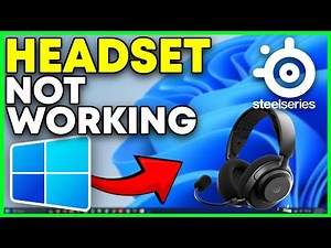 How To Fix SteelSeries Headset Not Working in Windows 10/11