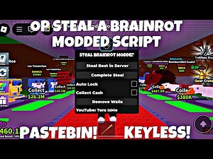 [☄️] Steal Brainrot MODDED Script For Mobile And Pc | Steal Best In Server | Pastebin | Keyless