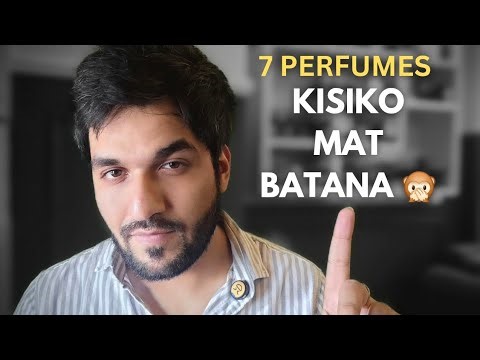 7 Perfumes that you should Gatekeep 🙊😅👌💯
