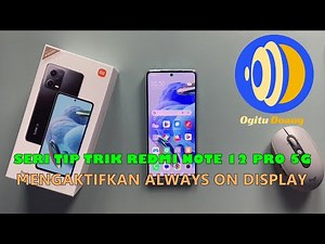 Always on Display Redmi Note 12 Pro 5G