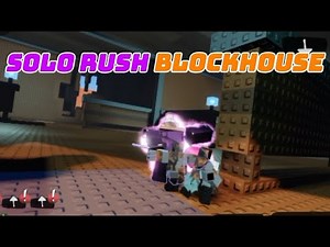 Solo Rush Blockhouse 1.17 | World Tower Defense