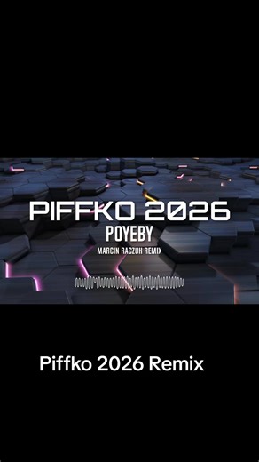 Poyeby Piffko 2026 Remix - Hip Hura Tik Tok Fever