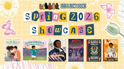 Watch the Recording: Lee & Low Books Spring 2026 Seasonal Showcase