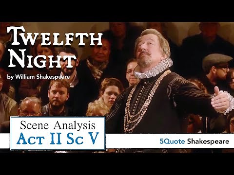 Twelfth Night Analysis: Act 2 Scene 5