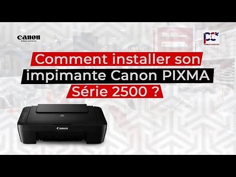 Comment Installé son imprimante Canon Pixma 2540s