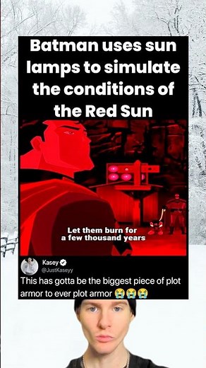 Batman uses sun lamps to simulate the conditions of the Red Sun