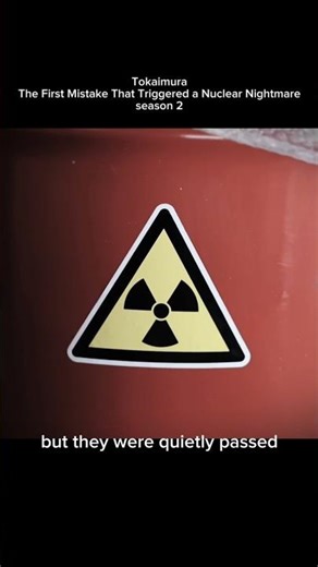 Tokaimura The First Mistake That Triggered a Nuclear Nightmare season 2 #shorts #nuclear #tokaimura