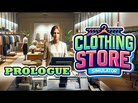 Clothing Store Simulator: Prologue | Gameplay PC | Steam