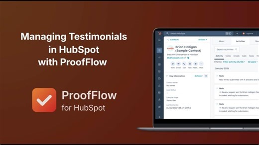 Managing Testimonials in HubSpot with Proofflow | ProofFlow | Hubspot-Native Customer Proof Platform