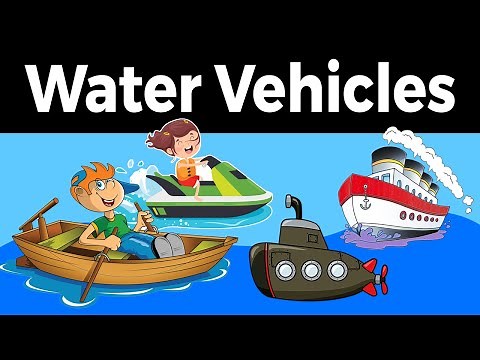 Water Vehicles - ජලයේ යන වාහන