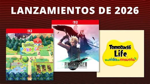 ¡Estos son los juegos que llegarán a Nintendo Switch 2 y Nintendo Switch en 2026!