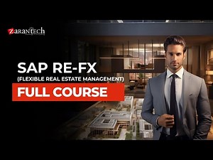 SAP RE-FX (Flexible Real Estate Management) Full Course | ZaranTech