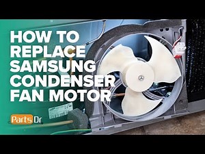 23 E or 23 C Error code? How to replace Samsung condenser fan motor part # DA97-15765C