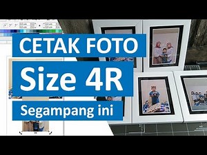 Cetak Foto 4R Segampang ini !!! Cara Cetak Foto 4R pakai Corel
