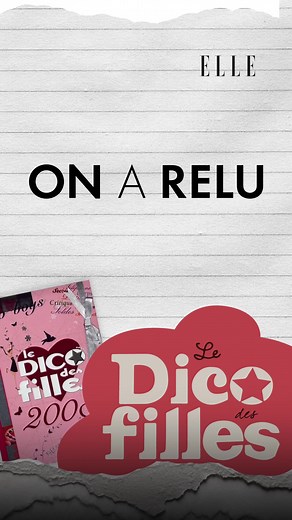 « On culpabilise les jeunes filles dans tout l’ouvrage » : la rédaction a relu le « Dico des filles » vingt ans après la sortie du premier tome. #ledicodesfilles #dicodesfilles #societe #elle #ellemagazine