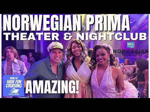 Vegas style Nightclub on the Ocean | NCL Prima | Norwegian Cruise Lines