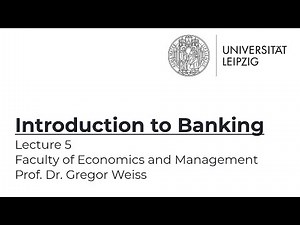 Introduction to Banking - Winter Term 2020/2021 - Lecture 5